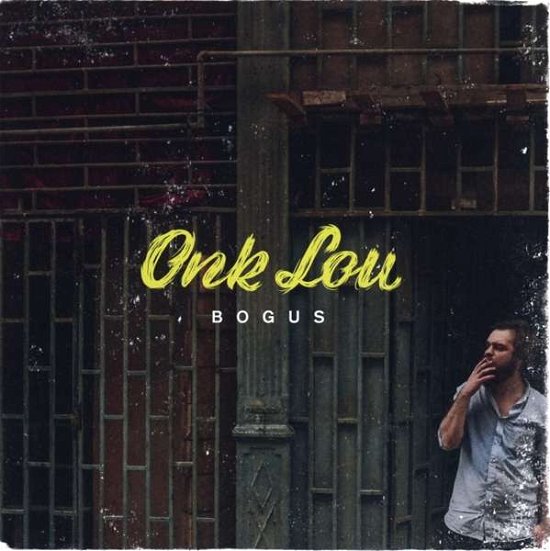 Cover for Onk Lou · Bogus (CD) (2017)