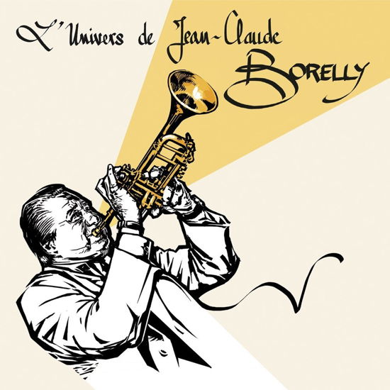 Jean-claude Borelly - L'univers De - Jean - Musik -  - 0889854931025 - 