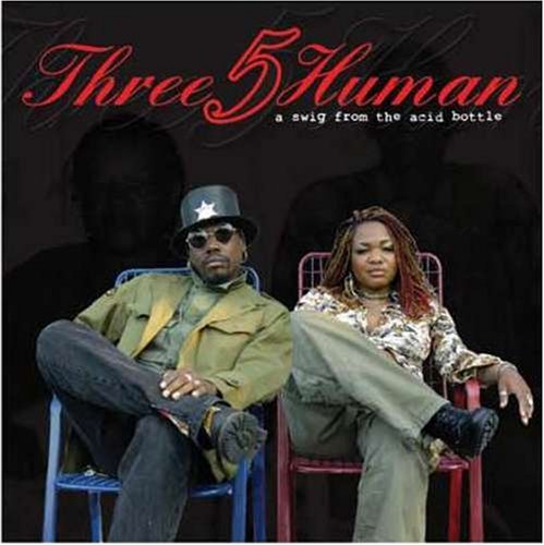 Cover for Three 5 Human · A Swig from the Acid Bott (CD) (2007)