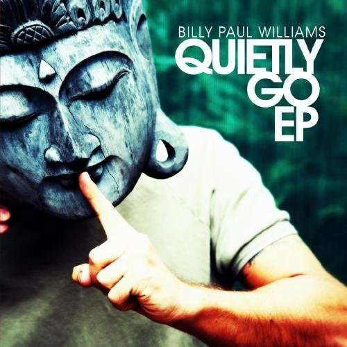 Cover for Billy Paul Williams · Quietly Go Ep-Williams,Billy Paul (CD) (2011)