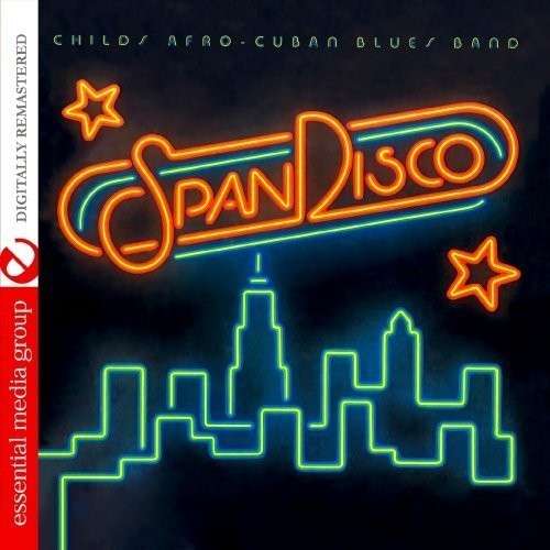 Cover for Love Childs Afro Cuban Blues Band · Spandisco-Love Childs Afro Cuban Blues Band (CD) (2013)