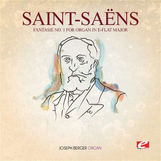 Cover for Saint-Saens · Fantasie 1 For Organ In E-Flat Major (CD)