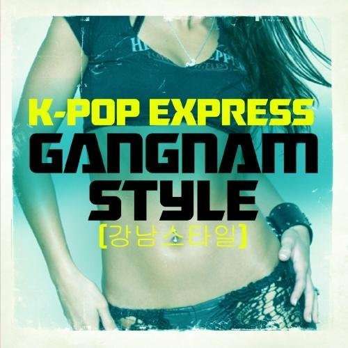 Cover for K-pop Express · Gangnam Style-K-Pop Express (CD) (2013)