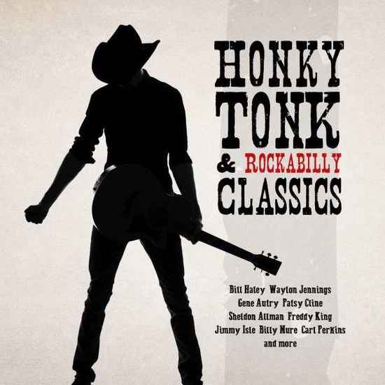 Cover for Honky Tonk &amp; Rockabilly Classics / Var · Honky Tonk &amp; Rockabilly Classics / Var-Honky Tonk (CD) (2015)