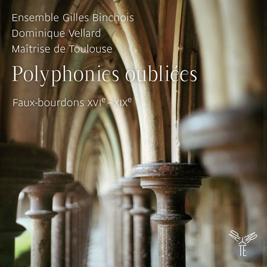 Polyphonies Oubliees - Ensemble Gilles Binchois - Musiikki - APARTE - 3149028051025 - torstai 4. joulukuuta 2014