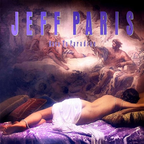 Cover for Jeff Paris · Race To Paradise (CD) [Bonus Tracks edition] (2023)