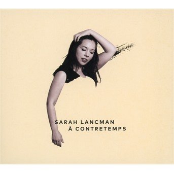 Cover for Sarah Lancman · A Contre Temps (CD) (2021)