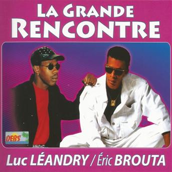 Cover for Luc Leandry · La Grande Rencontre (CD) (2012)