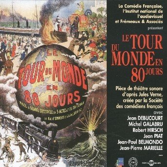 Cover for Societe Des Comediens Francais · Tour Du Monde en 80 Jours: Jules Verne (CD) (2005)
