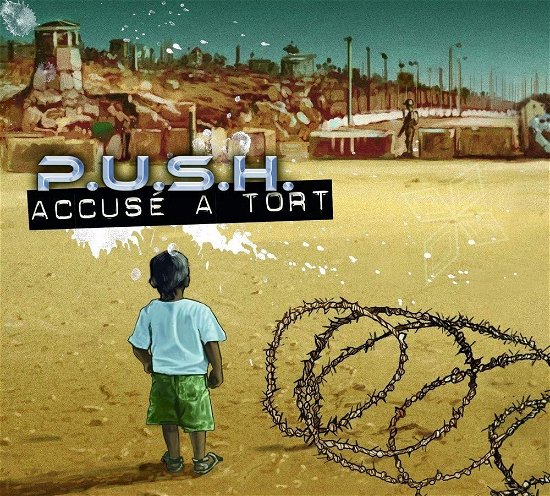 Cover for Push · Accuse A Tort (CD)