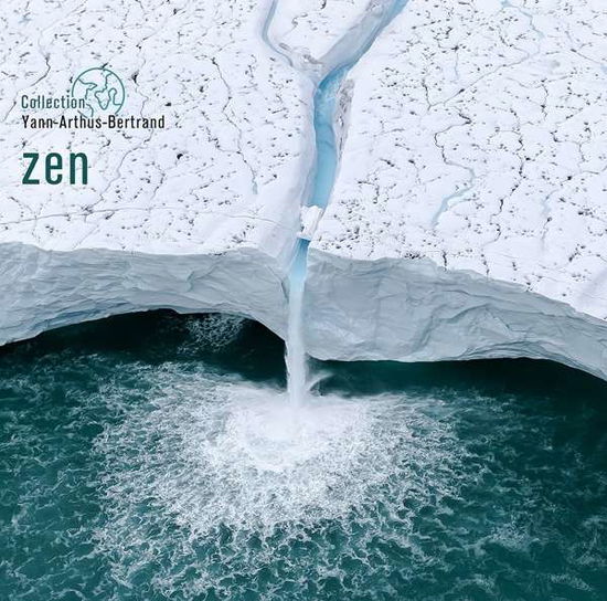 Cover for Collection Yann Arthus-bertrand · Zen (CD) (2019)