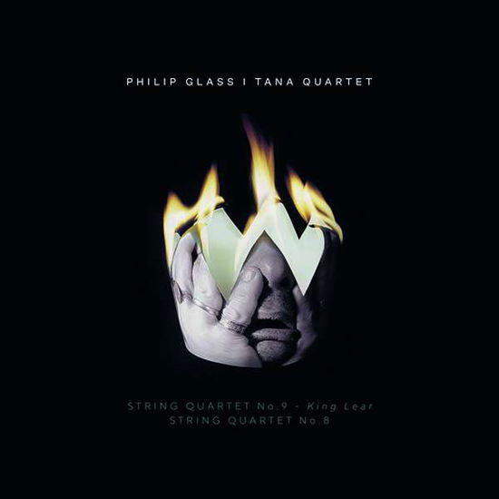 Philip Glass: String Quartet No. 9 "king Lear" & String Quartet No. 8 - Tana Quartet - Musik - SOOND - 3663729177025 - 19. Mai 2023