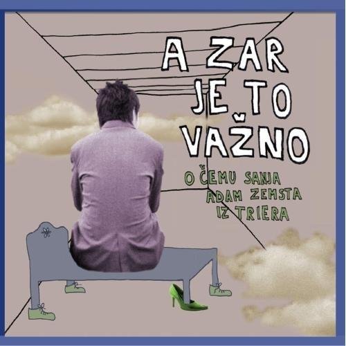 Cover for A Zar Je To Vano · O ?emu Sanja Adam Zemsta Iz... (CD)