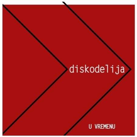 Cover for Diskodelija · U Vremenu (CD)