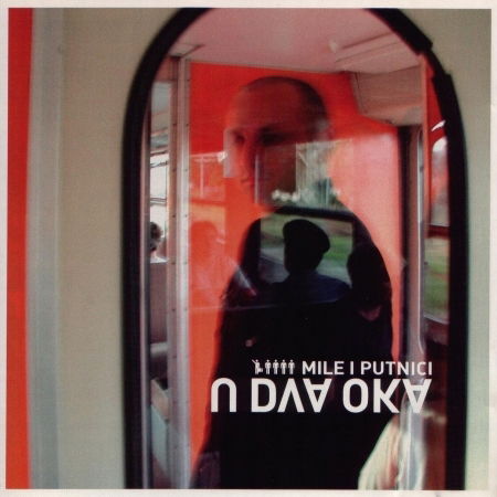 Cover for Mile I Putnici · U Dva Oka (CD)