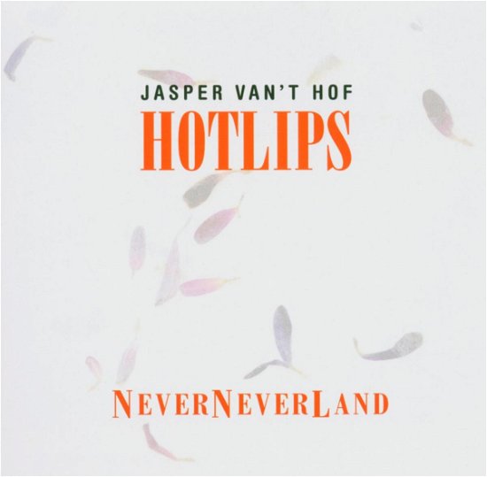 Neverneverland - Jasper Van 't Hof - Música - JARO - 4006180426025 - 20 de octubre de 2005