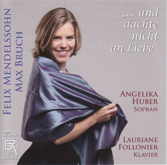 Cover for Angelika Huber / Lauriane Follonier · ...Und Dachte Nicht An Liebe.. (CD) (2021)