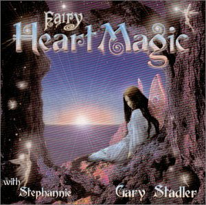 Fairy Heart Magic - Gary Stadler - Musik - PRUDENCE - 4015307665025 - 21. maj 2001