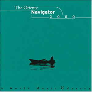 Oriente Navigator 2000 - Various Artists - Musik - ORIENTE - 4025781101025 - 20. Januar 2000