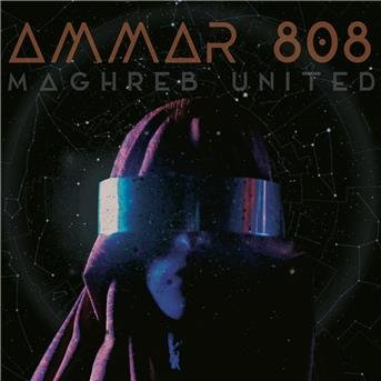 Cover for Ammar 808 · Maghreb United (CD) (2018)