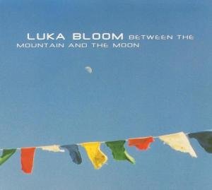 Cover for Luka Bloom · Between The Mountain (CD) (2005)
