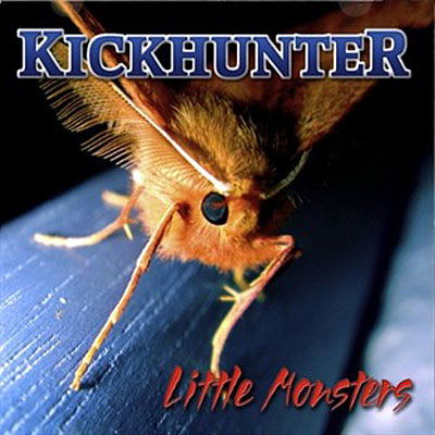 Cover for Kickhunter · Little Monsters (CD) (2008)