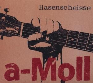 Cover for Hasenscheisse · A-moll (CD) (2012)