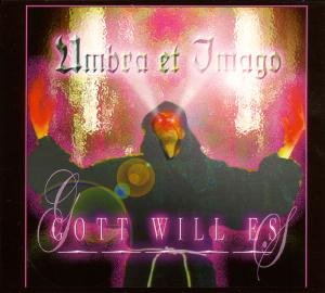 Gott Will Es EP - Umbra et Imago - Music - SPI - 4047179058025 - November 16, 2007