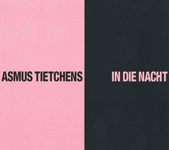 Asmus Tietchens · In Die Nacht (CD) (2013)