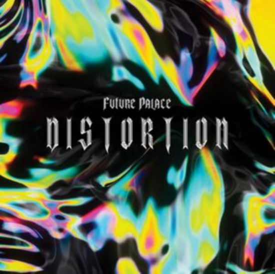 Future Palace · Distortion (CD) (2024)