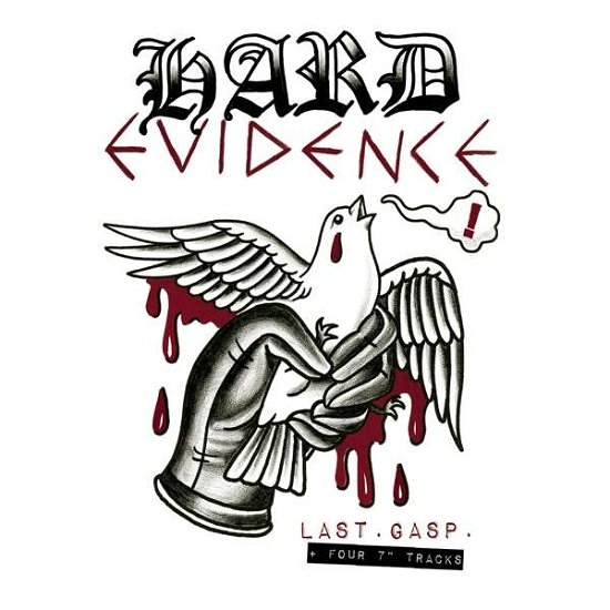 Last. Gasp + Bonus - Hard Evidence - Musikk - REBELLION RECORDS - 4059251344025 - 21. juni 2019