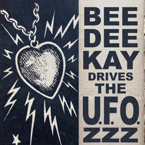 Cover for Bee Dee Kay &amp; the U.F.O.Zzz · You Move Me Baby / Wake up Honey! (LP) (2024)