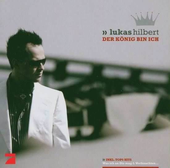 Cover for Lukas Hilbert · Der König Bin Ich (CD) (2005)