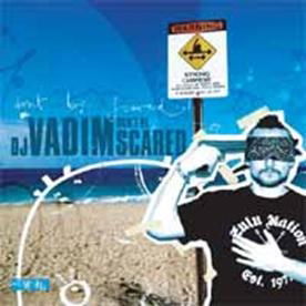 Cover for DJ Vadim · Don`t Be Scared (CD) [Japan Import edition] (2012)