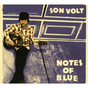 Cover for Son Volt · Notes of Blue (CD) [Japan Import edition] (2017)