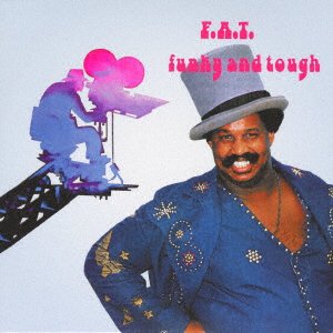 Cover for F.a.t. · Funky And Tough (CD) [Japan Import edition] (2022)