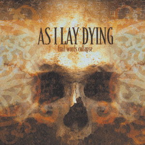 Cover for As I Lay Dying · Frail Words Collapse (CD) [Japan Import edition] (2004)