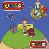 Cover for Duff · Meguriai (CD) [Japan Import edition] (2009)
