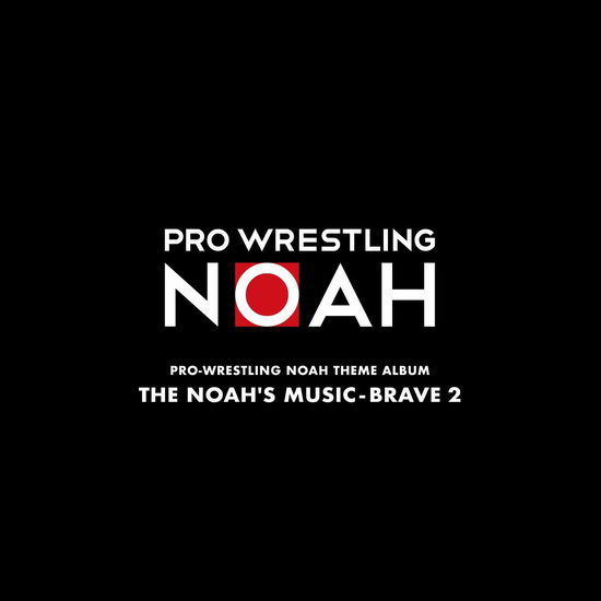 Cover for (Sports Theme) · Pro-wrestling Noah Theme Album the Noah's Music-brave 2 (CD) [Japan Import edition] (2019)