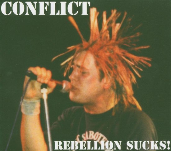 Cover for Conflict · Rebellion Sucks (CD) [Best Of edition] (2004)