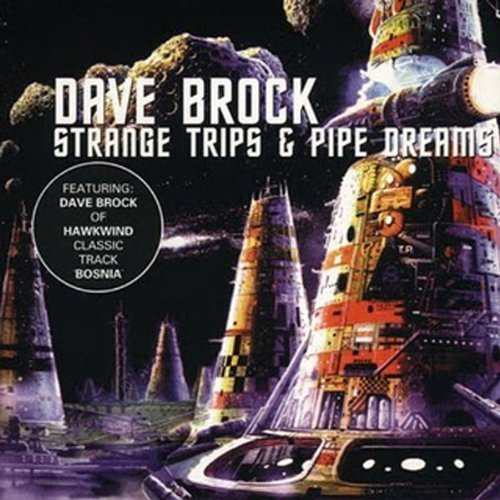 Cover for Dave Brock · Strange Trips and Pipe Dreams (CD) (2011)