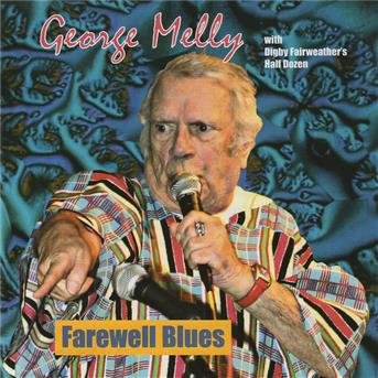 Cover for George Melly · Farewell Blues (CD) (2007)