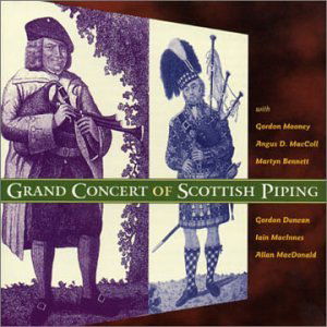 The Grand Piping Concert - Gordon Mooney, Angus D. MacColl, Martyn Bennett, Gordon Duncan, Iain MacInnes, Allan MacDonald - Music - GREENTRAX - 5018081011025 - August 5, 1996