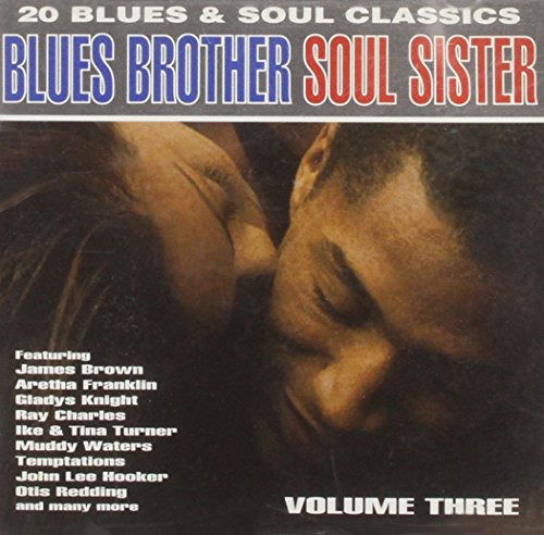 Brown j,Franklin a... - Blues Brother Soul Sister V.3 - Muzyka - DINO - 5018271360025 - 11 kwietnia 2016