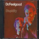 Cover for Dr Feelgood · Stupidity (CD) (2018)