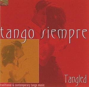Cover for Tangled · Tango Siempre (CD) (2005)