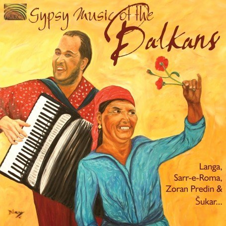 Cover for Gypsy Music of the Balkans · Gypsy Music Of The Balkans (CD) (2007)