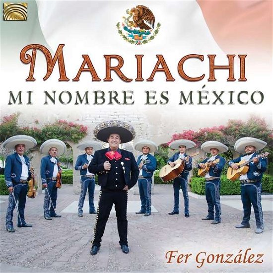 Cover for Fer Gonzalez · Mariachi From Mexico (CD) (2018)