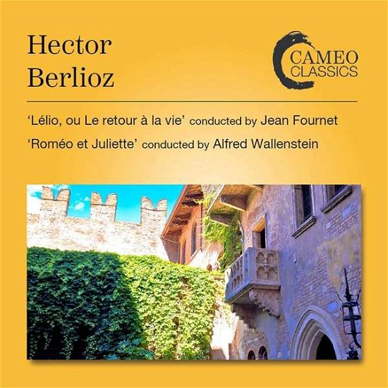 Cover for Bbc Chorus / Lso · Hector Berlioz: Lelio. Ou Le Retour A La Vie / Romeo Et Juliette (CD) (2019)