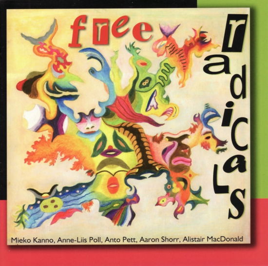 Free Radicals - Anne-Liss Poll - Música - LEO RECORDS - 5024792079025 - 21 de julho de 2017